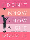 Cover image for I Don't Know How She Does It